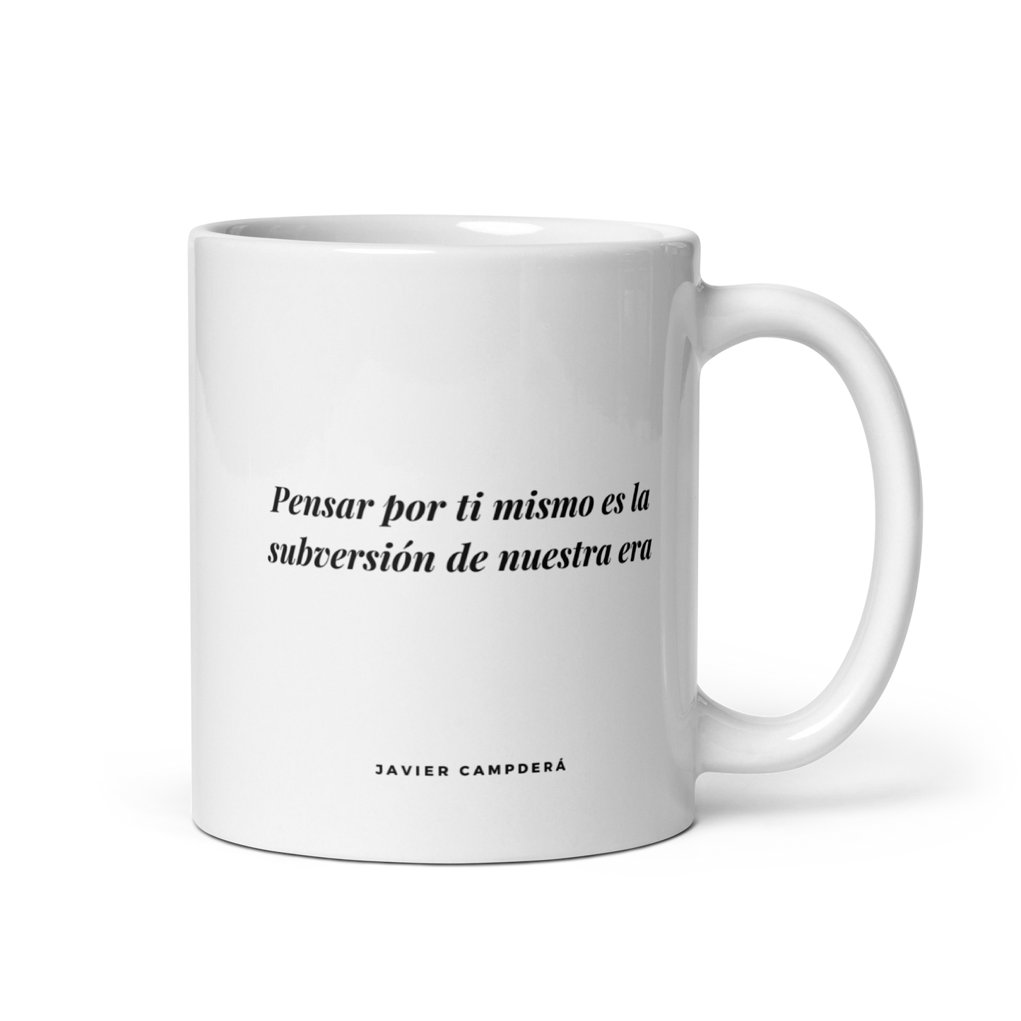 Taza Pensar por tí mismo es la subversión de nuestra era